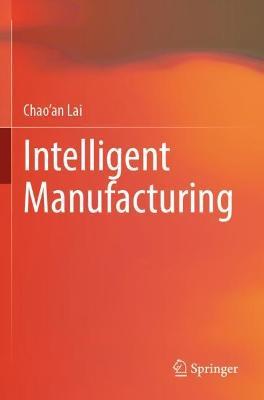 Intelligent Manufacturing - Chao'an Lai - cover