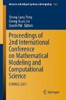 Proceedings of 2nd International Conference on Mathematical Modeling and Computational Science: ICMMCS 2021