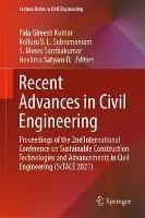 Recent Advances in Civil Engineering: Proceedings of the 2nd International Conference on Sustainable Construction Technologies and Advancements in Civil Engineering (ScTACE 2021) - cover