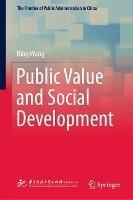Public Value and Social Development - Bing Wang - cover