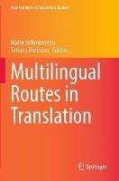 Multilingual Routes in Translation
