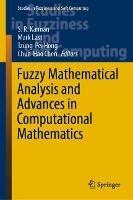 Fuzzy Mathematical Analysis and Advances in Computational Mathematics - cover
