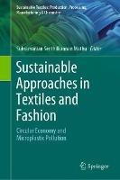 Sustainable Approaches in Textiles and Fashion: Circular Economy and Microplastic Pollution