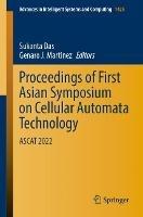 Proceedings of First Asian Symposium on Cellular Automata Technology: ASCAT 2022