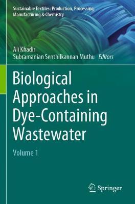 Biological Approaches in Dye-Containing Wastewater: Volume 1 - cover