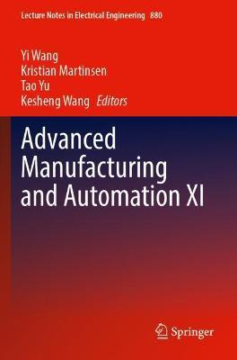 Advanced Manufacturing and Automation XI - cover