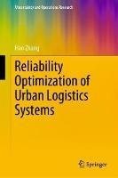 Reliability Optimization of Urban Logistics Systems - Hao Zhang - cover