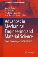 Advances in Mechanical Engineering and Material Science: Select Proceedings of ICAMEMS-2022 - cover