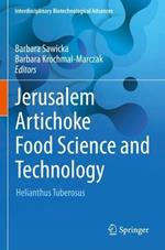 Jerusalem Artichoke Food Science and Technology: Helianthus Tuberosus