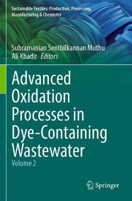 Advanced Oxidation Processes in Dye-Containing Wastewater: Volume 2 - cover