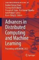 Advances in Distributed Computing and Machine Learning: Proceedings of ICADCML 2022 - cover