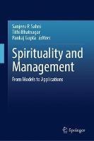Spirituality and Management: From Models to Applications - cover