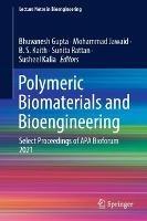 Polymeric Biomaterials and Bioengineering: Select Proceedings of APA Bioforum 2021 - cover
