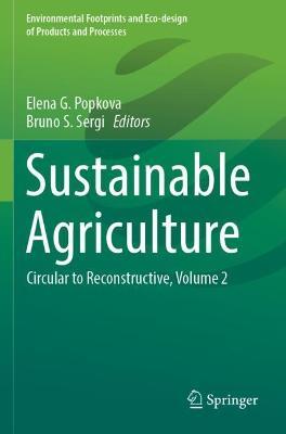 Sustainable Agriculture: Circular to Reconstructive, Volume 2 - cover