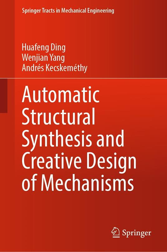 Automatic Structural Synthesis and Creative Design of Mechanisms