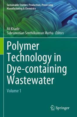 Polymer Technology in Dye-containing Wastewater: Volume 1 - cover