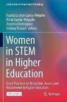Women in STEM in Higher Education: Good Practices of Attraction, Access and Retainment in Higher Education - cover