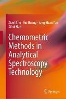 Chemometric Methods in Analytical Spectroscopy Technology - Xiaoli Chu,Yue Huang,Yong-Huan Yun - cover