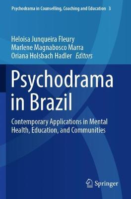Psychodrama in Brazil: Contemporary Applications in Mental Health, Education, and Communities - cover