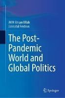 The Post-Pandemic World and Global Politics