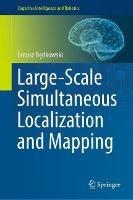 Large-Scale Simultaneous Localization and Mapping - Janusz Bedkowski - cover