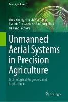 Unmanned Aerial Systems in Precision Agriculture: Technological Progresses and Applications - cover