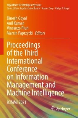 Proceedings of the Third International Conference on Information Management and Machine Intelligence: ICIMMI 2021 - cover