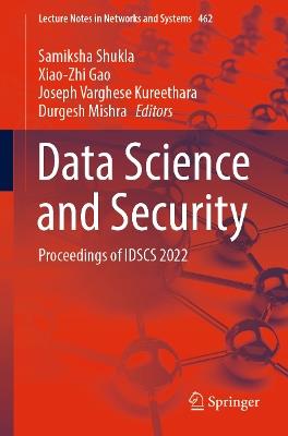 Data Science and Security: Proceedings of IDSCS 2022 - cover