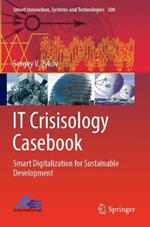 IT Crisisology Casebook: Smart Digitalization for Sustainable Development