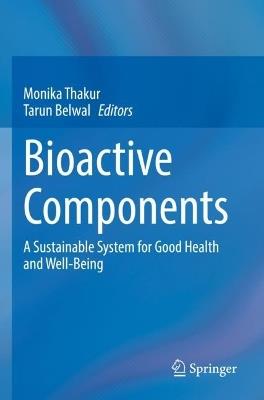 Bioactive Components: A Sustainable System for Good Health and Well-Being - cover