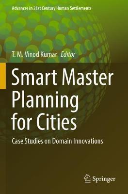 Smart Master Planning for Cities: Case Studies on Domain Innovations - cover