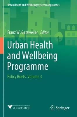 Urban Health and Wellbeing Programme: Policy Briefs: Volume 3 - cover