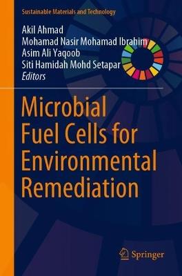 Microbial Fuel Cells for Environmental Remediation - cover