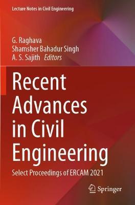 Recent Advances in Civil Engineering: Select Proceedings of ERCAM 2021 - cover