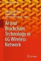 AI and Blockchain Technology in 6G Wireless Network - cover