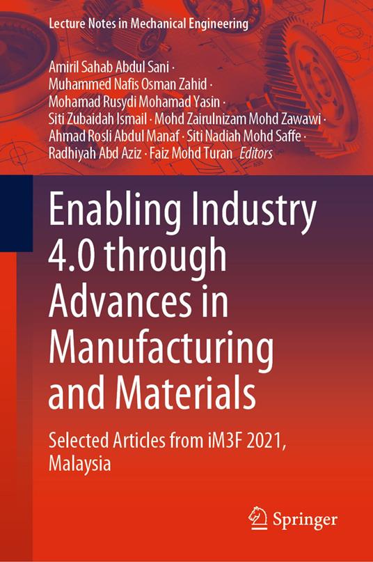 Enabling Industry 4.0 through Advances in Manufacturing and Materials