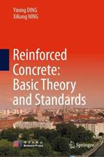 Reinforced Concrete: Basic Theory and Standards