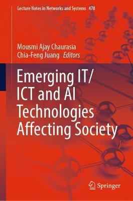Emerging IT/ICT and AI Technologies Affecting Society - cover