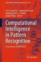 Computational Intelligence in Pattern Recognition: Proceedings of CIPR 2022 - cover