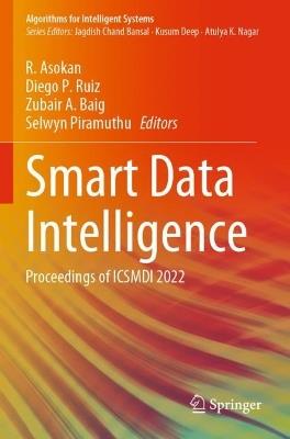 Smart Data Intelligence: Proceedings of ICSMDI 2022 - cover