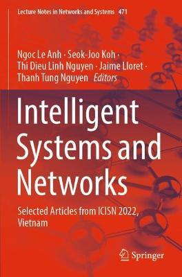 Intelligent Systems and Networks: Selected Articles from ICISN 2022, Vietnam - cover