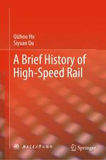 A Brief History of High-Speed Rail