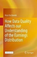 How Data Quality Affects our Understanding of the Earnings Distribution - Reza Che Daniels - cover