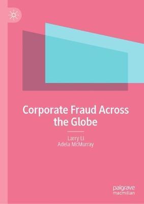 Corporate Fraud Across the Globe - Larry Li,Adela McMurray - cover