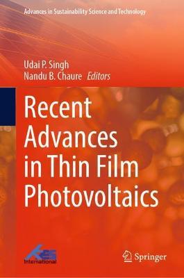 Recent Advances in Thin Film Photovoltaics - cover