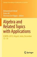 Algebra and Related Topics with Applications: ICARTA-2019, Aligarh, India, December 17–19