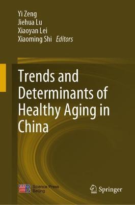 Trends and Determinants of Healthy Aging in China - cover
