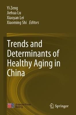 Trends and Determinants of Healthy Aging in China - cover