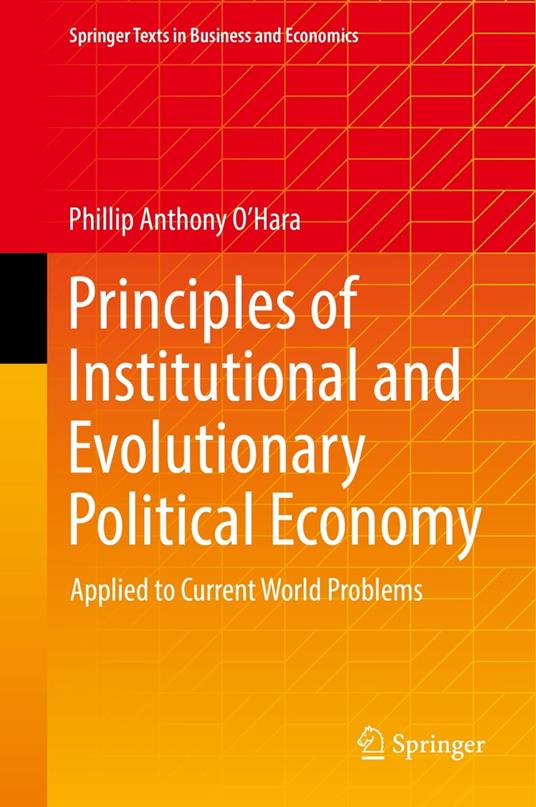 Principles of Institutional and Evolutionary Political Economy