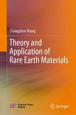 Theory and Application of Rare Earth Materials